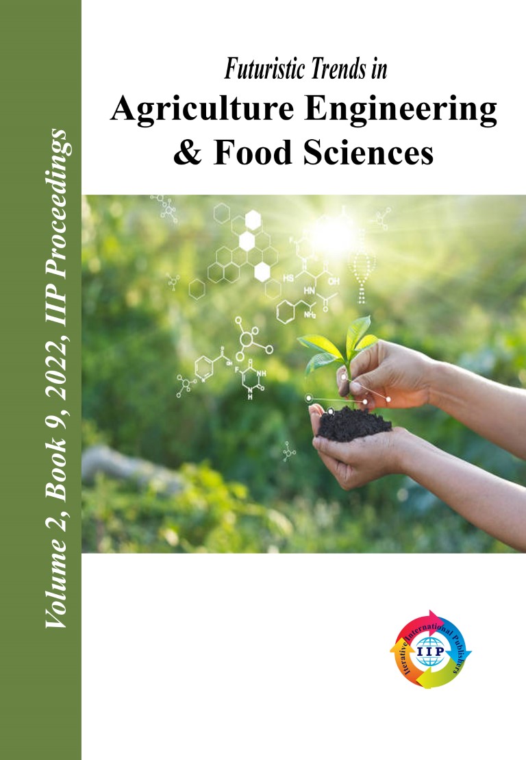 Futuristic Trends in Agriculture Engineering & Food Sciences Volume 2 Book 9