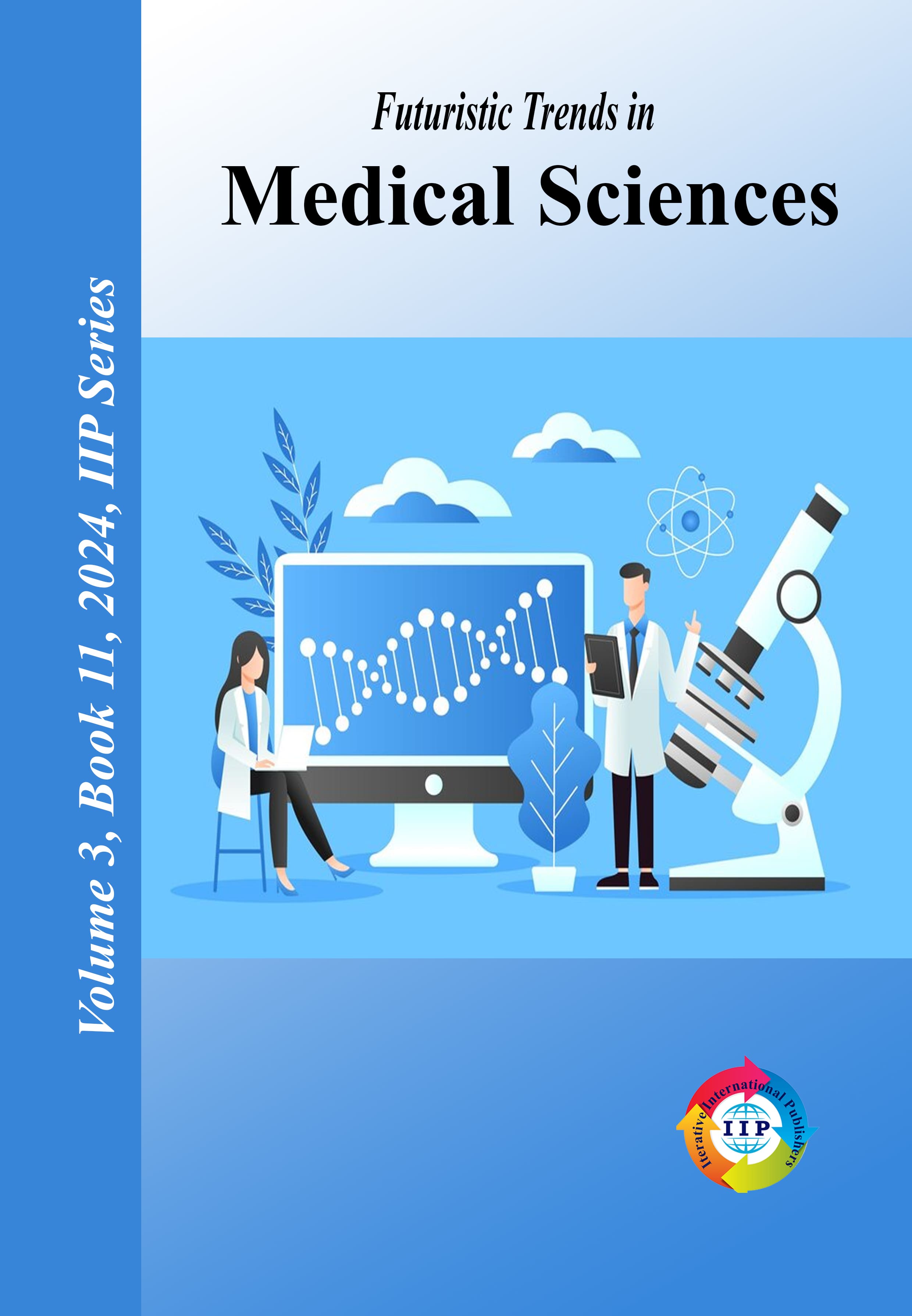 Futuristic Trends in  Medical Sciences Volume 3 Book 11