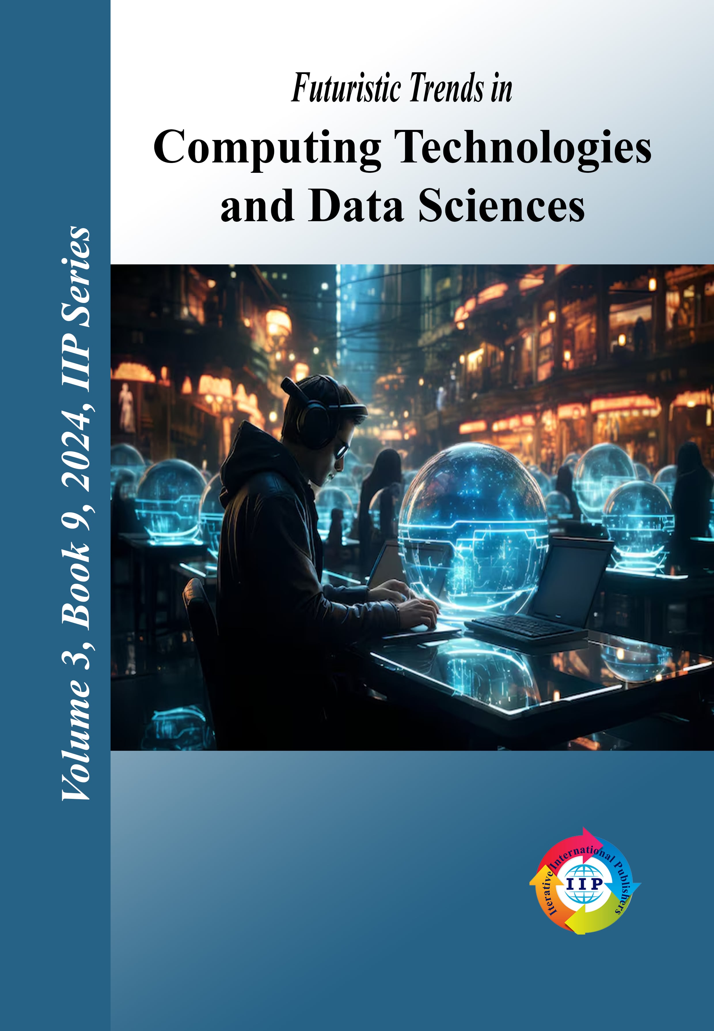 Futuristic Trends in Computing Technologies and Data Sciences Volume 3 Book 9