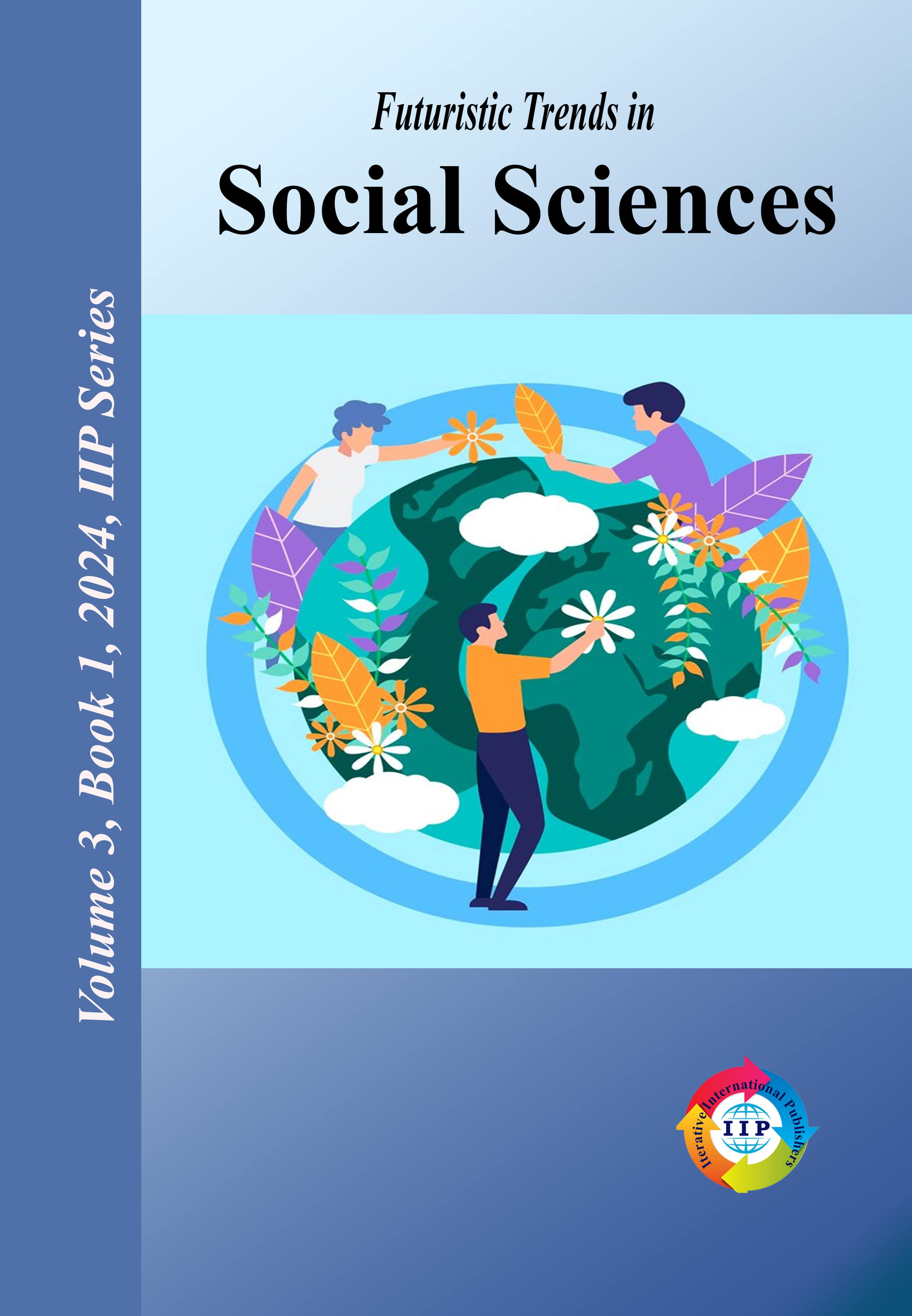 Futuristic Trends in Social Sciences Volume 3 Book 1