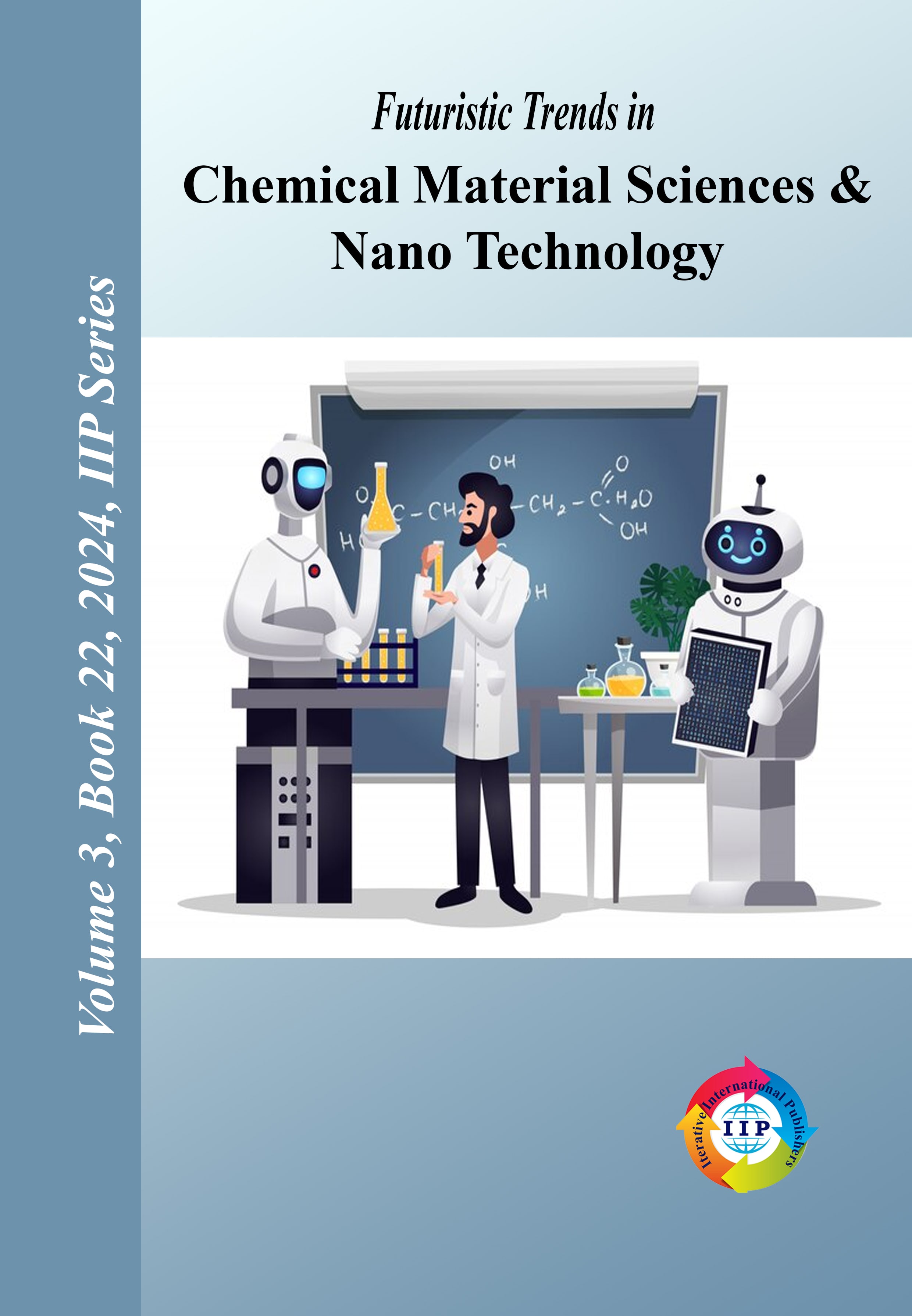 Futuristic Trends in Chemical Material Sciences & Nano Technology  Volume 3 Book 22