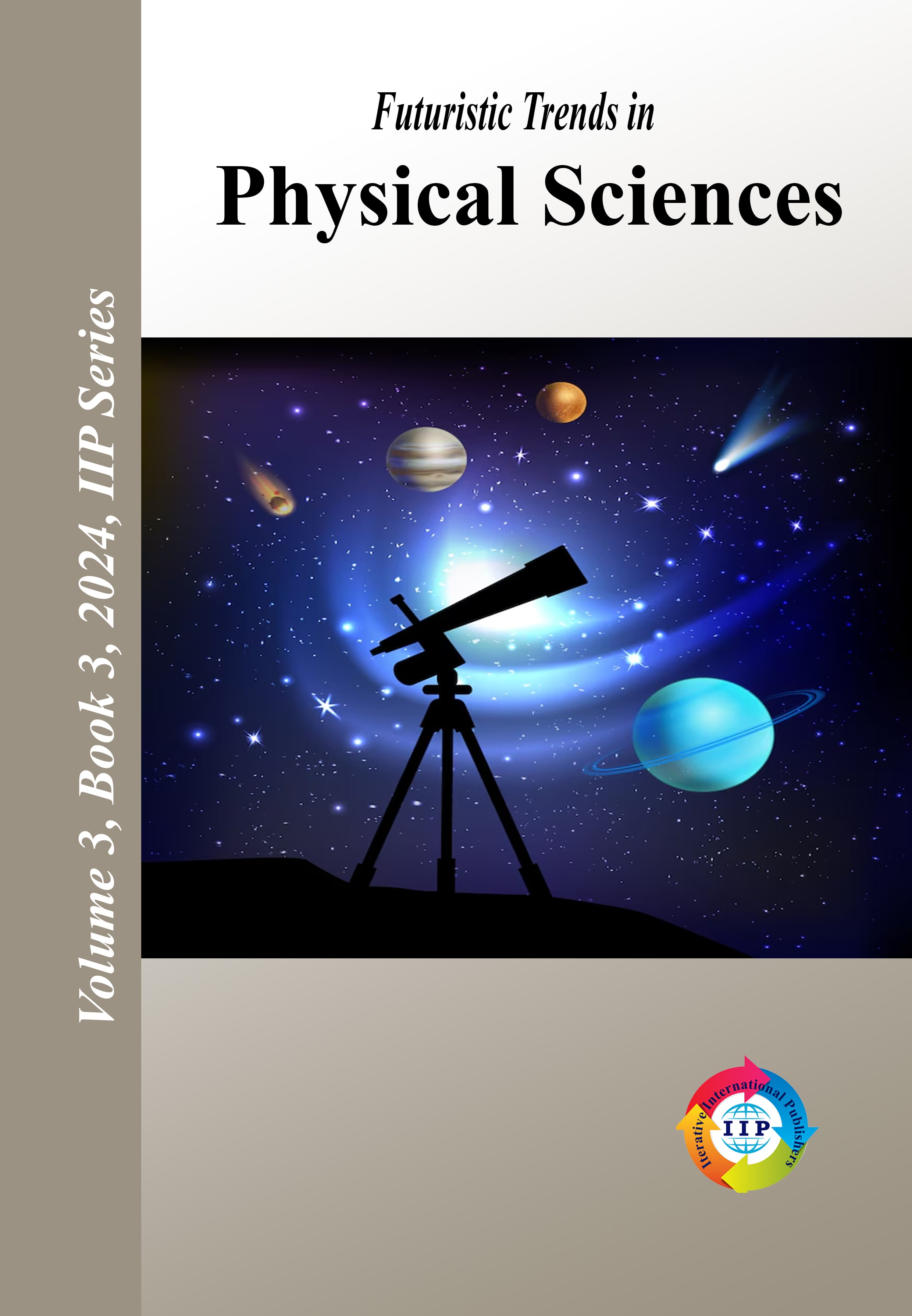 Futuristic Trends in Physical Sciences Volume 3 Book 3