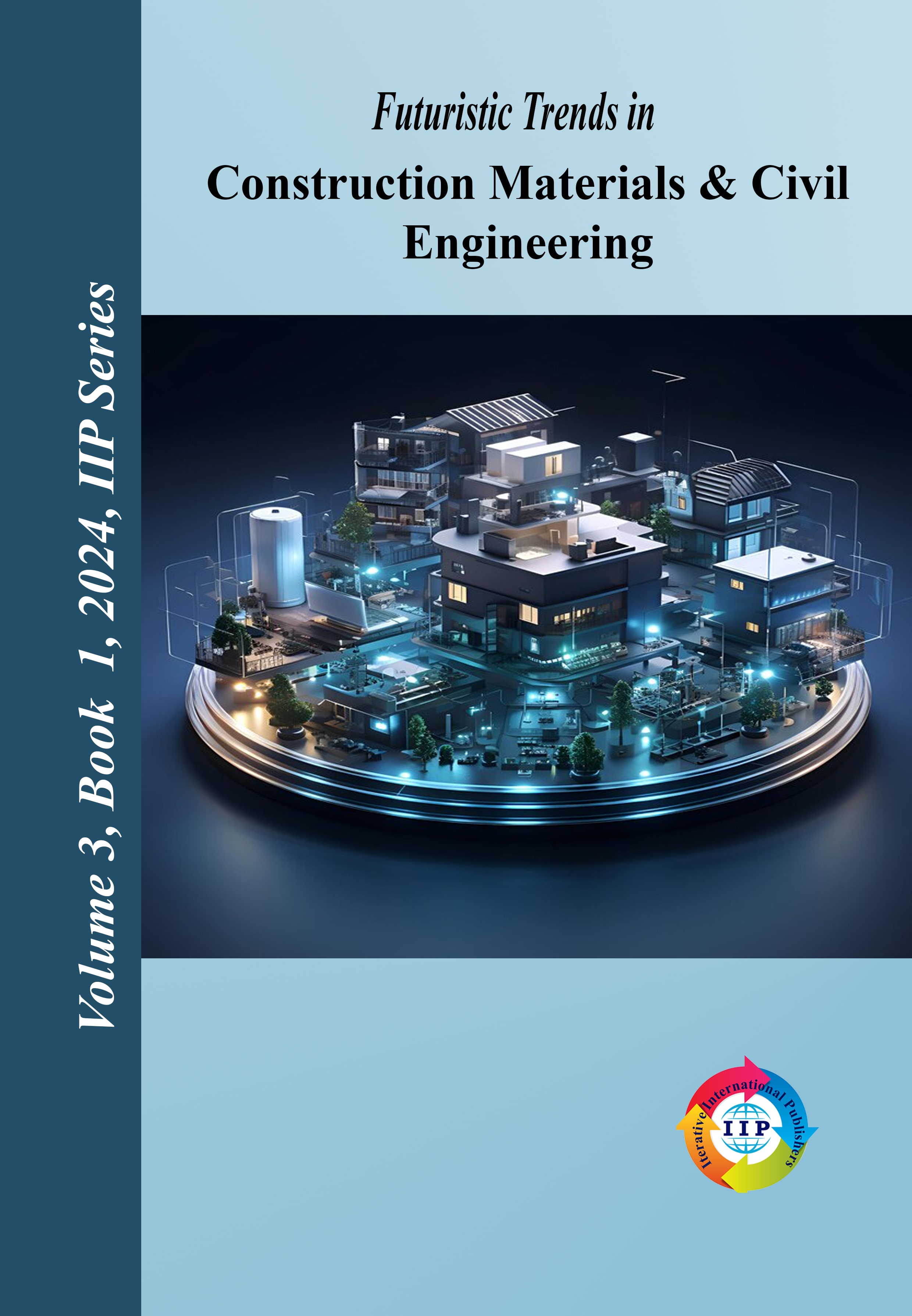 Futuristic Trends in Construction Materials & Civil Engineering  Volume 3 Book 1
