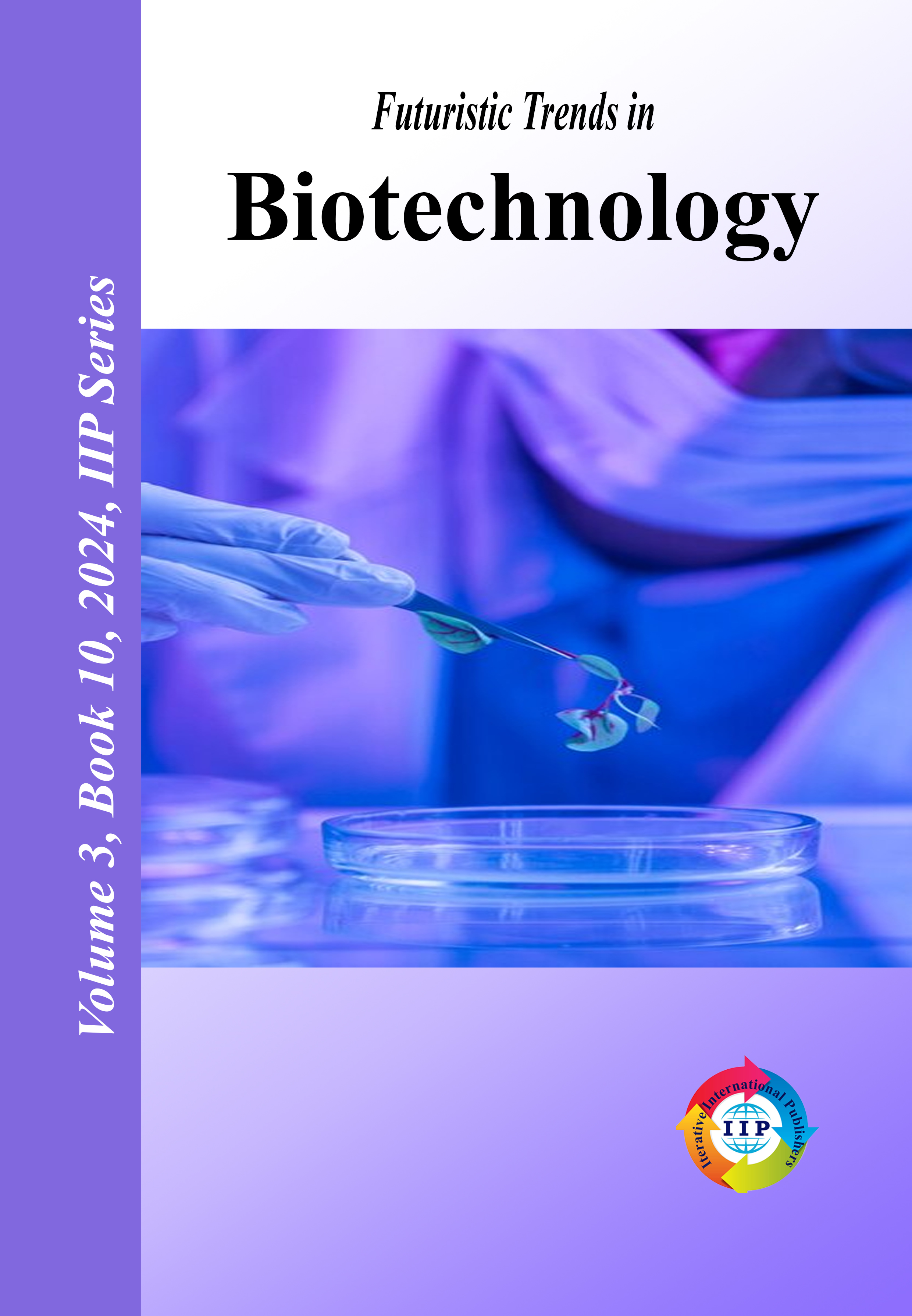 Futuristic Trends in Biotechnology Volume 3 Book 10