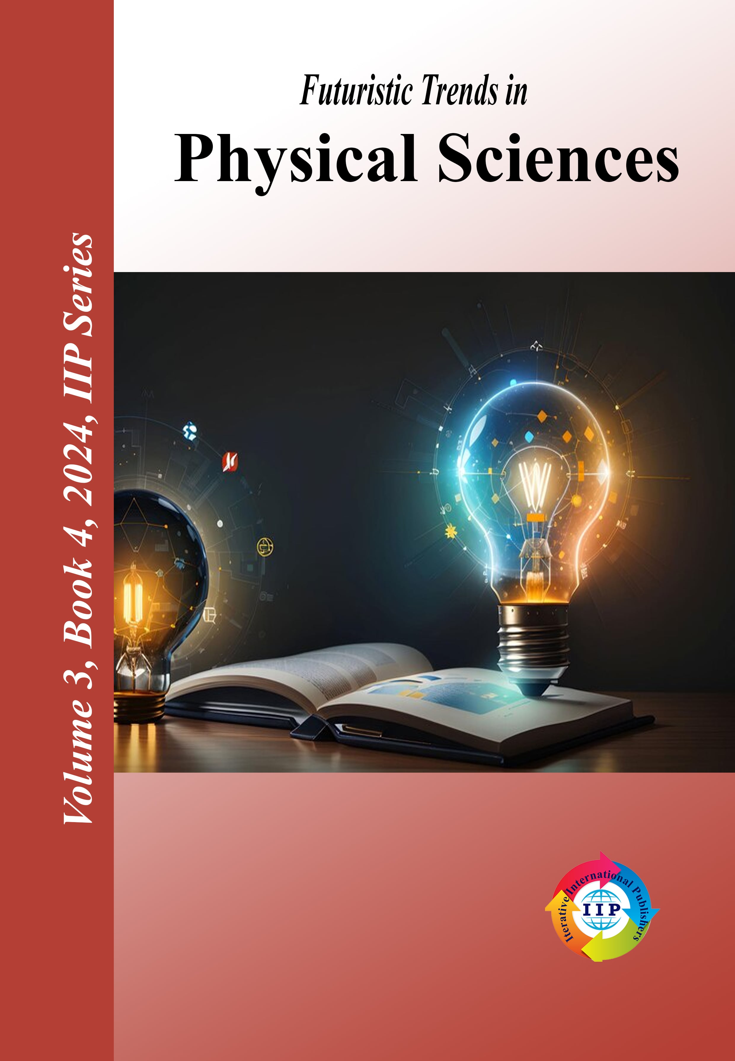 Futuristic Trends in Physical Sciences Volume 3 Book 4