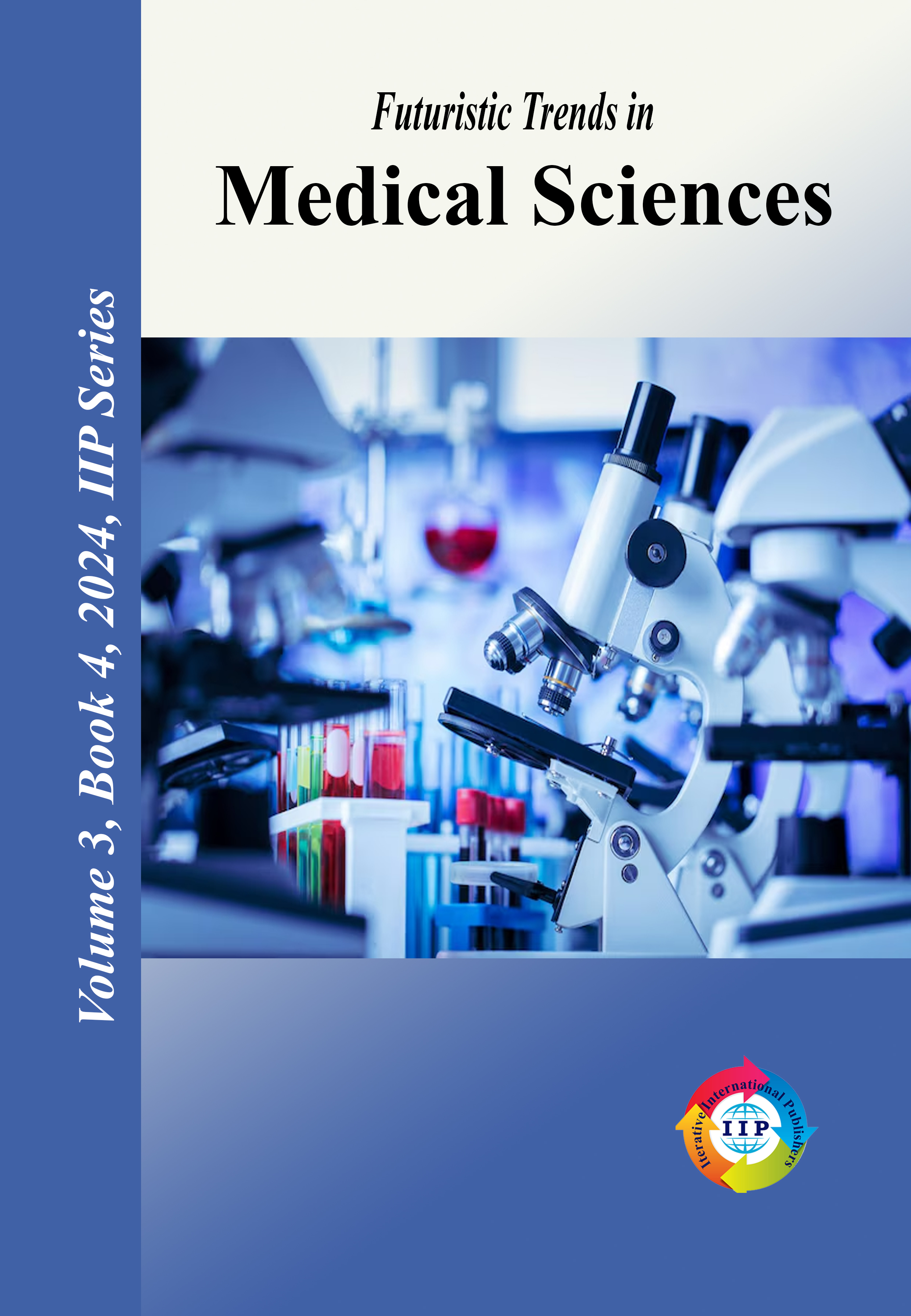 Futuristic Trends in  Medical Sciences Volume 3 Book 4