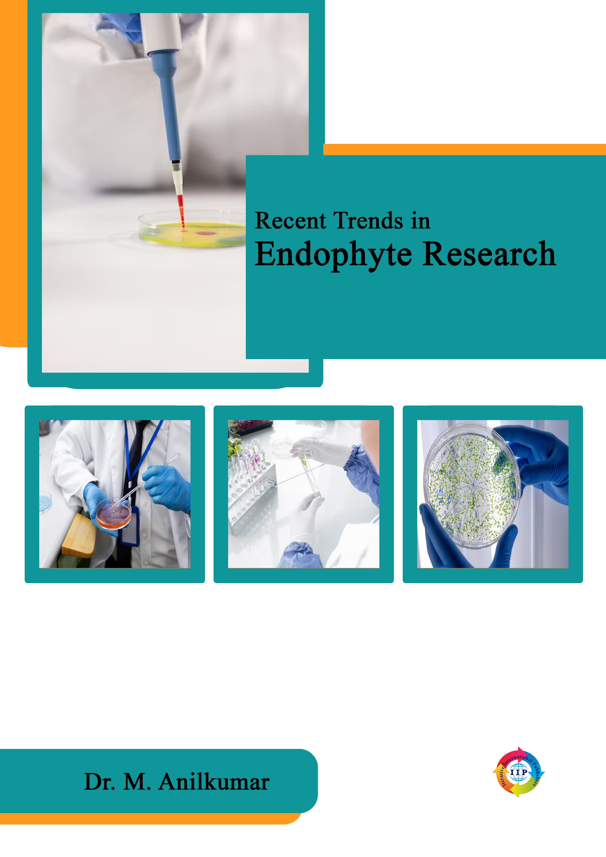 Recent Trends in Endophyte Research