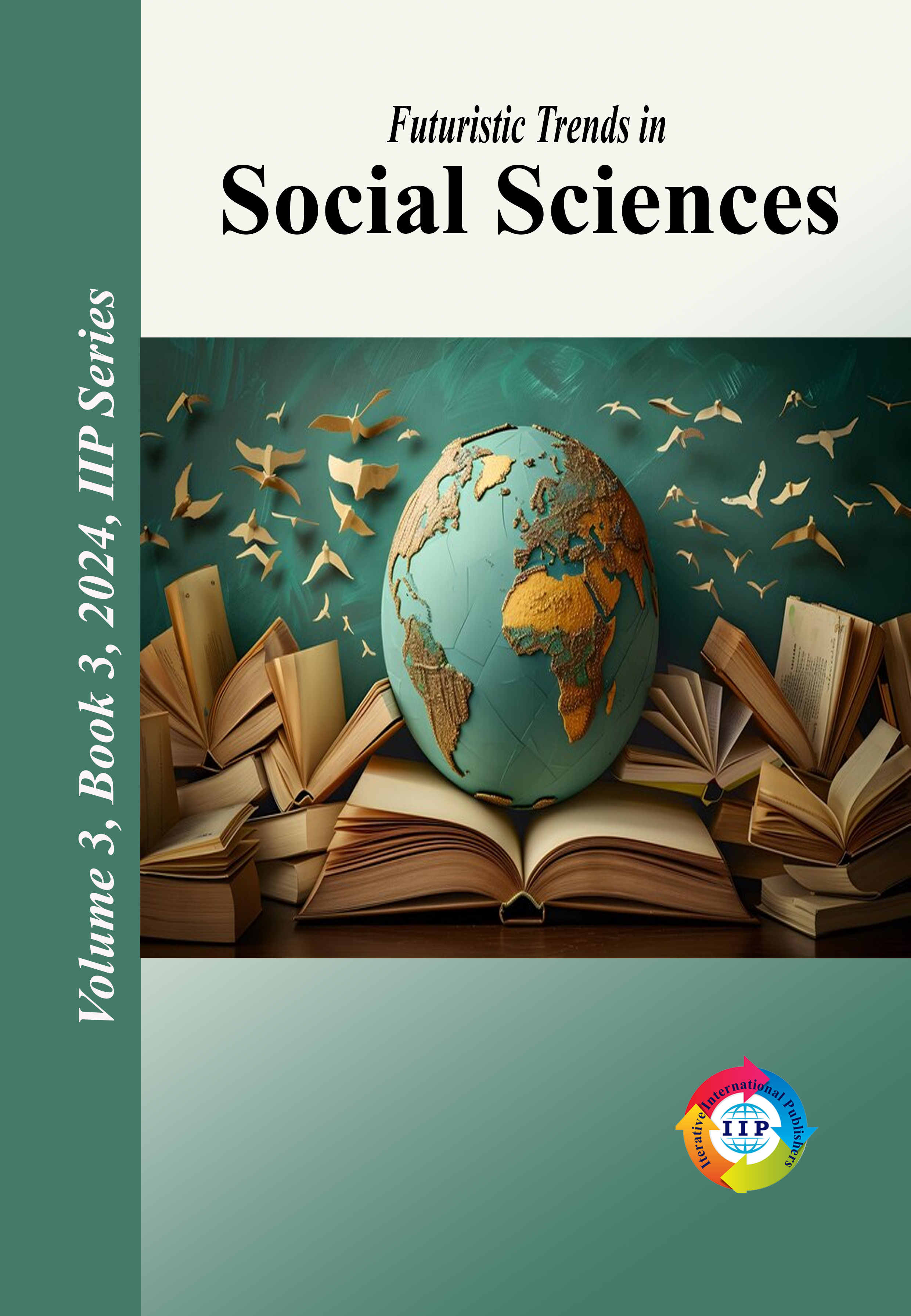 Futuristic Trends in Social Sciences Volume 3 Book 3