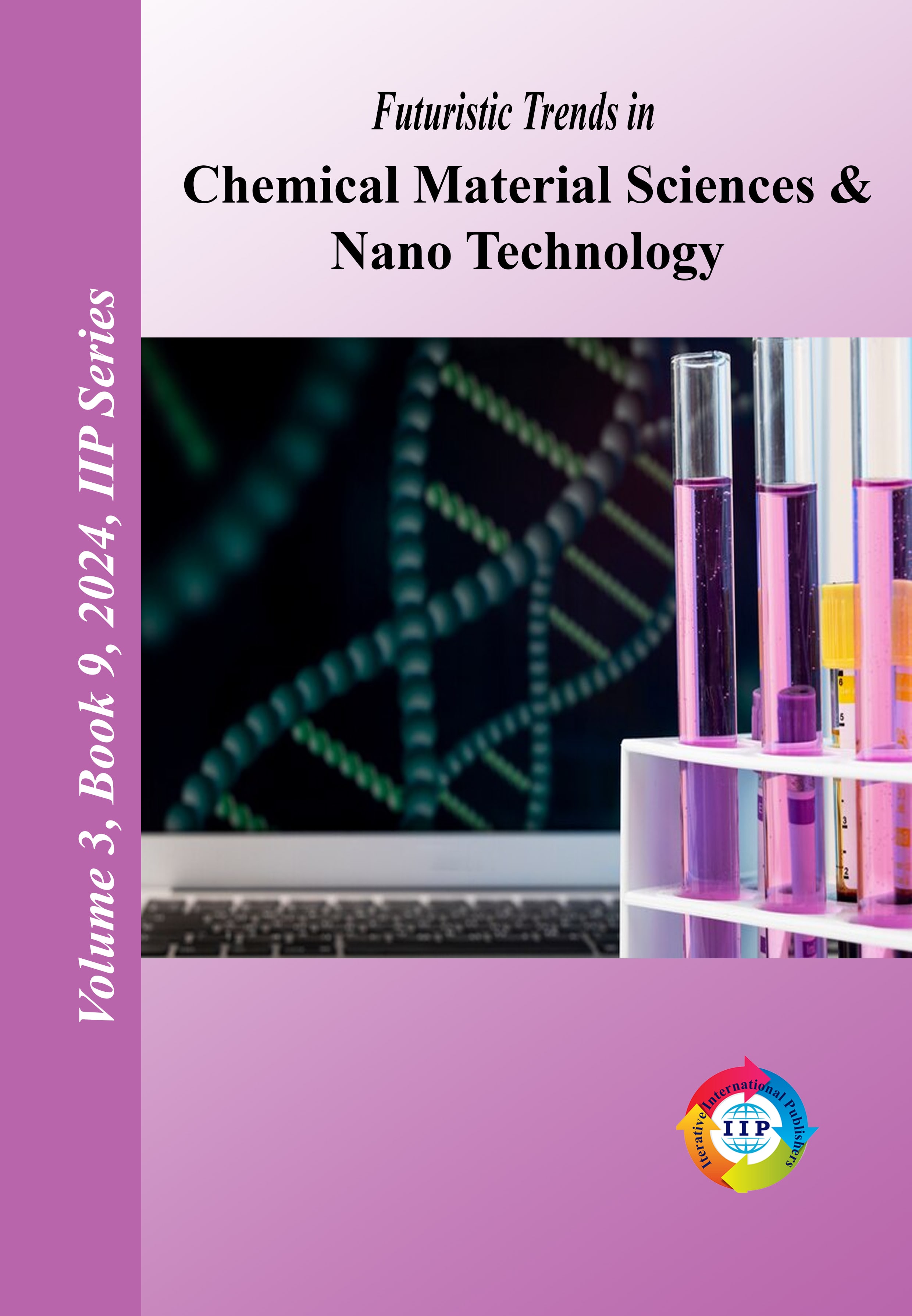Futuristic Trends in Chemical Material Sciences & Nano Technology  Volume 3 Book 9