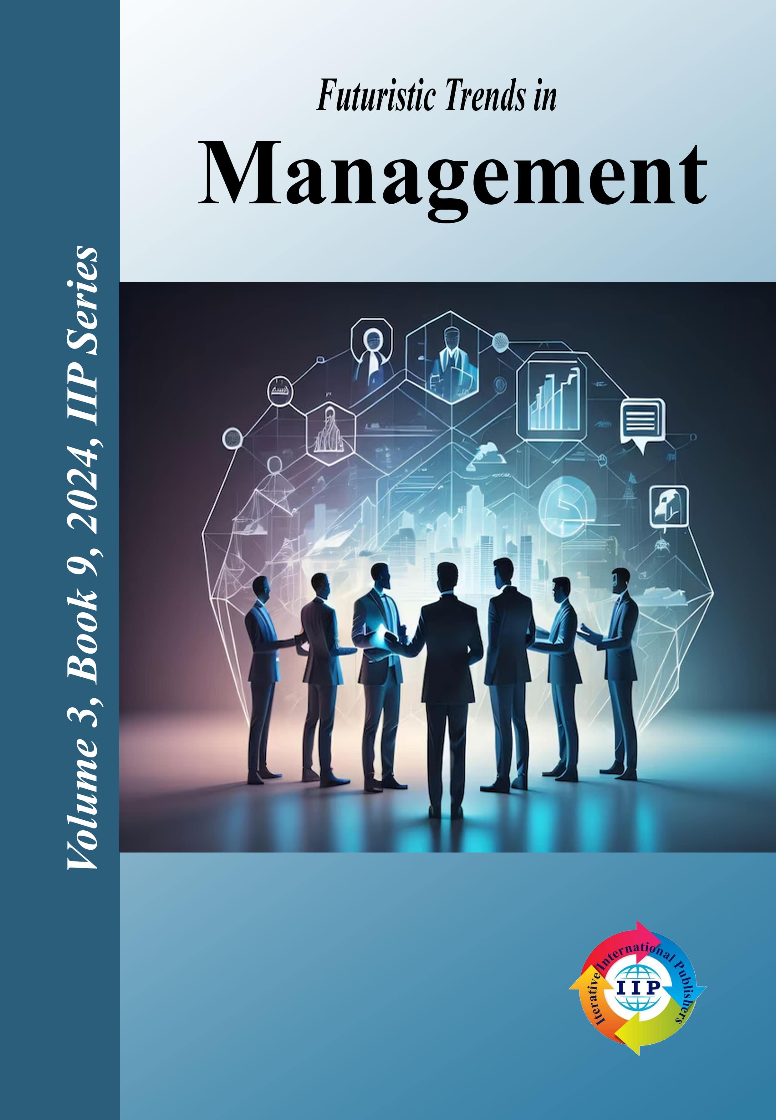 Futuristic Trends in Management Volume 3 Book 9