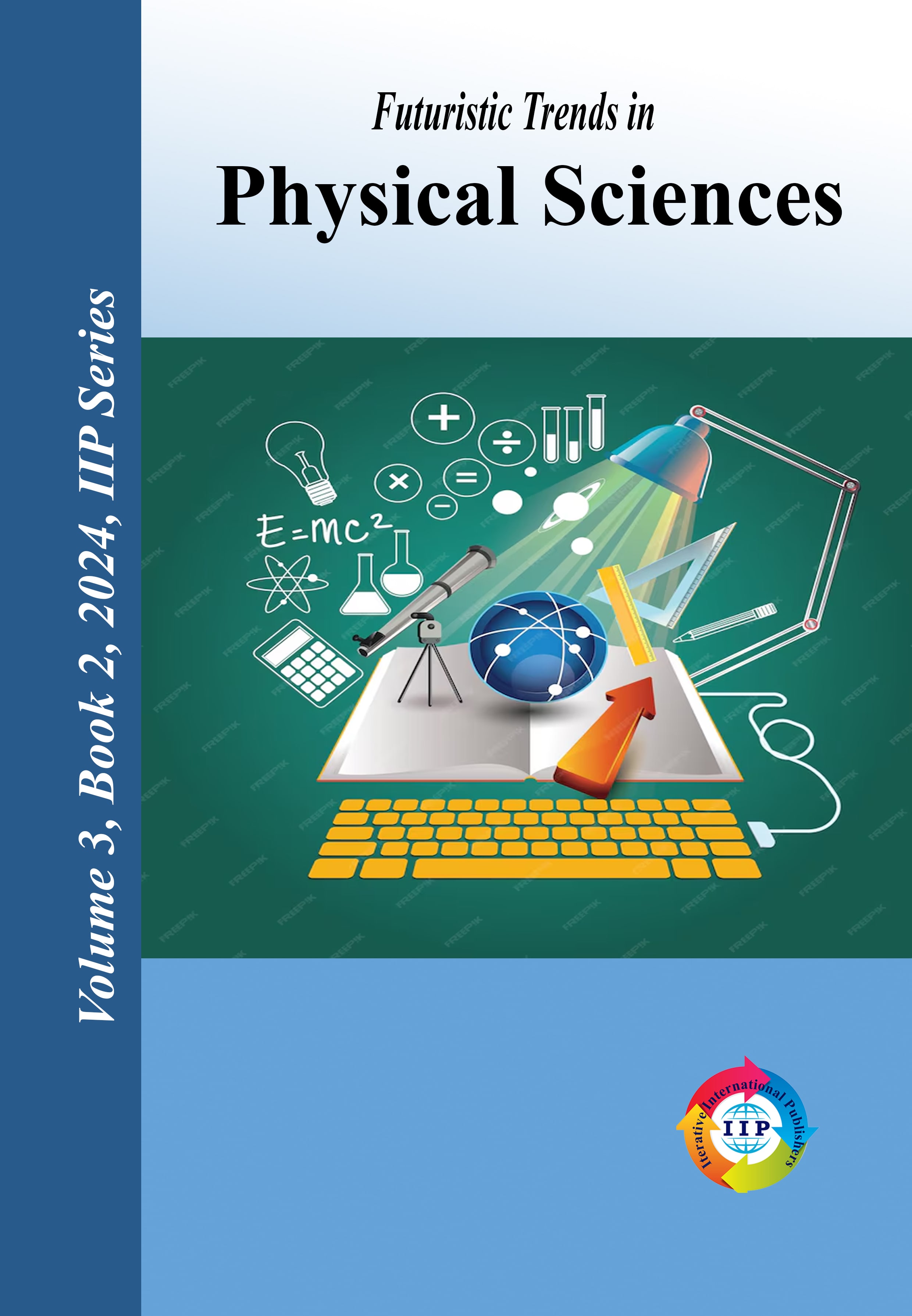 Futuristic Trends in Physical Sciences Volume 3 Book 2