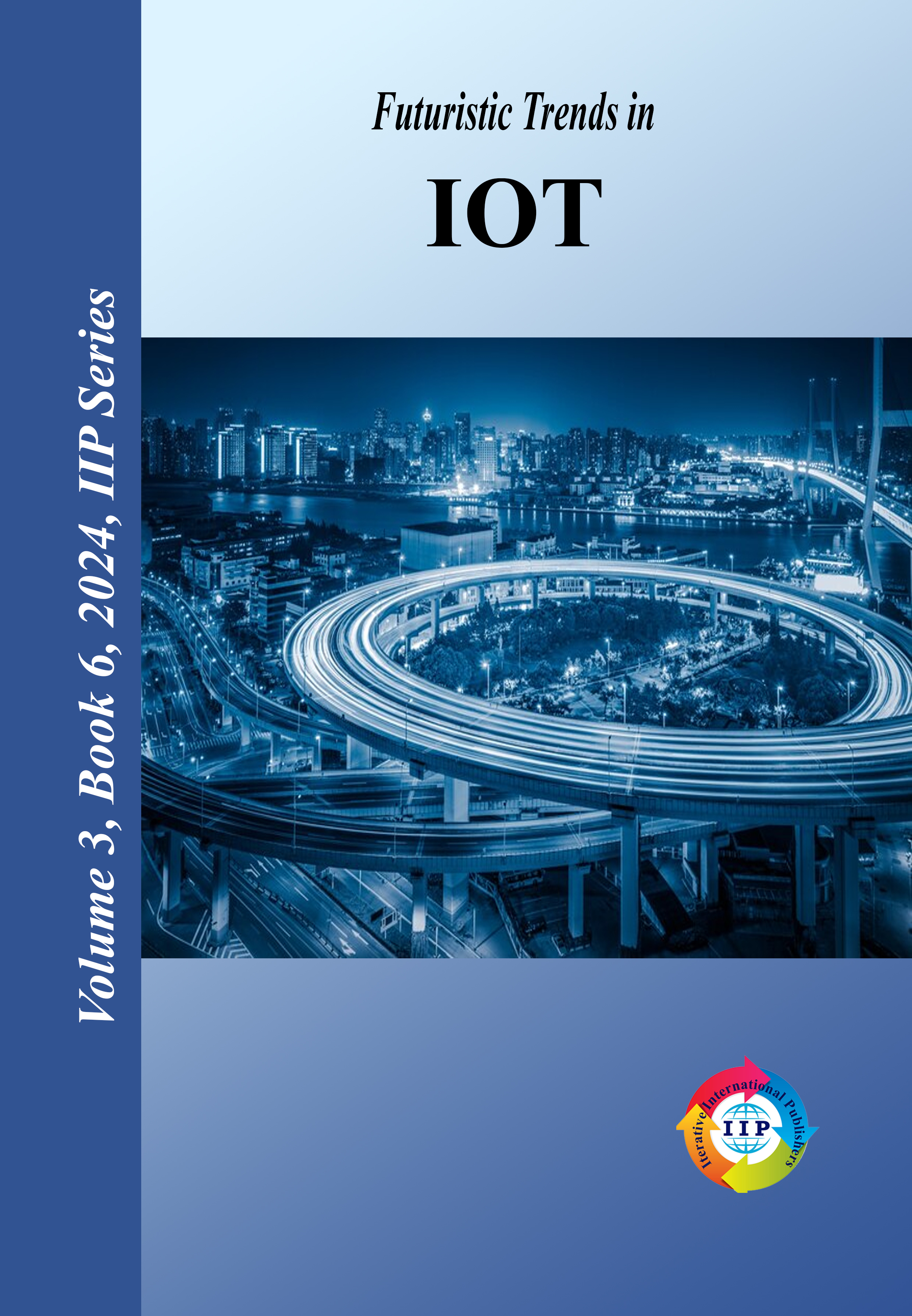 Futuristic Trends in IOT Volume 3 Book 6