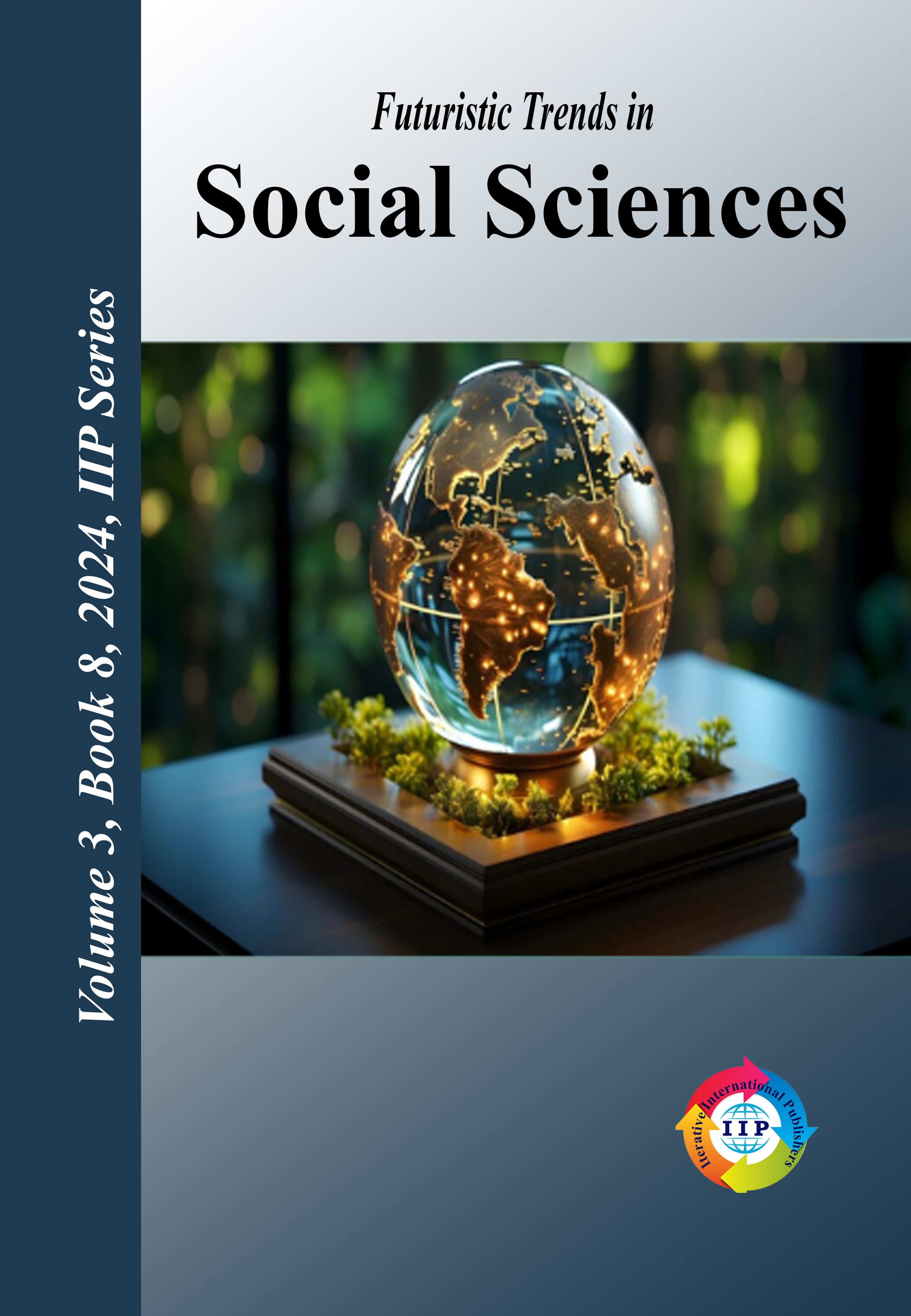 Futuristic Trends in Social Sciences Volume 3 Book 8