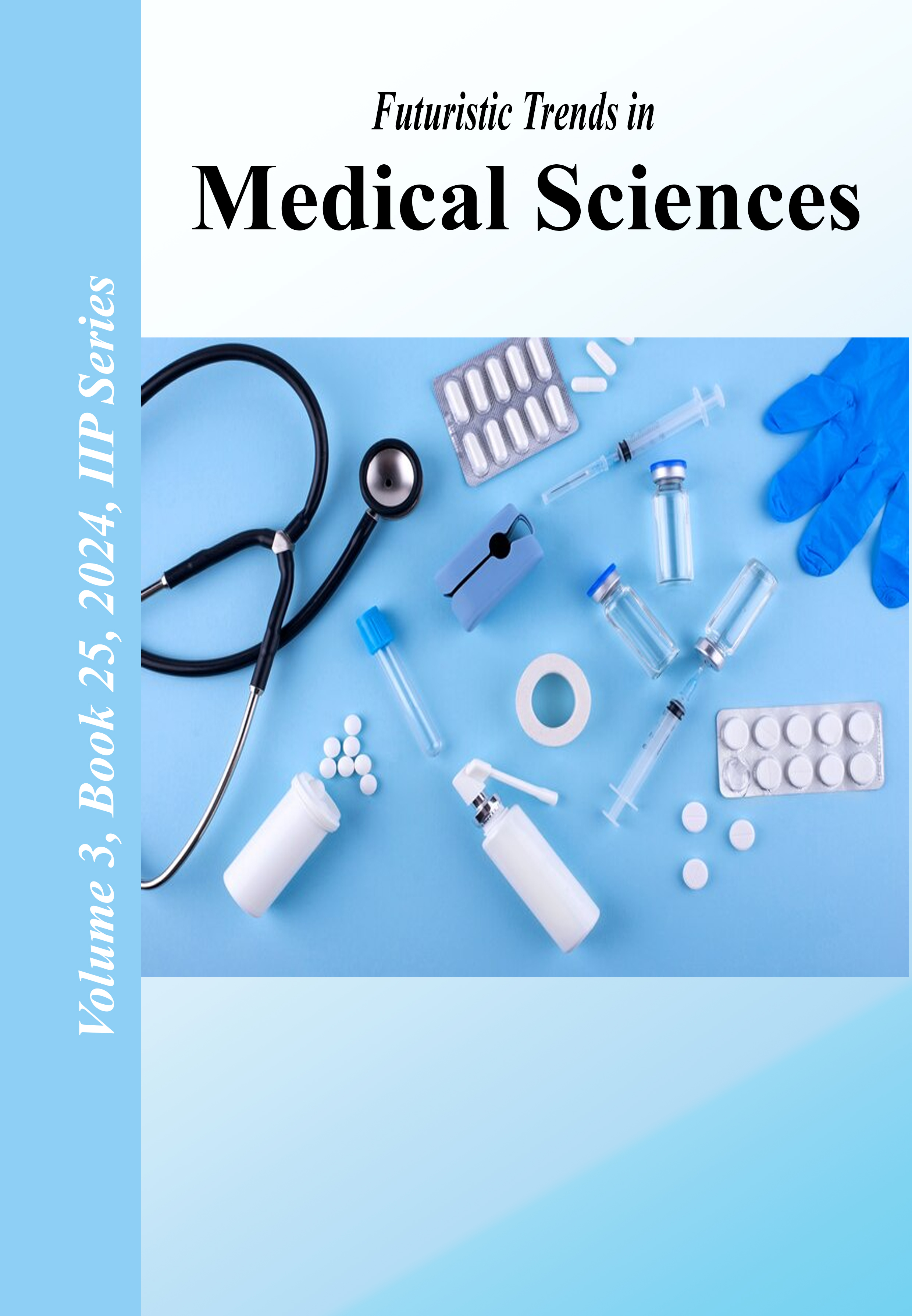 Futuristic Trends in  Medical Sciences Volume 3 Book 25