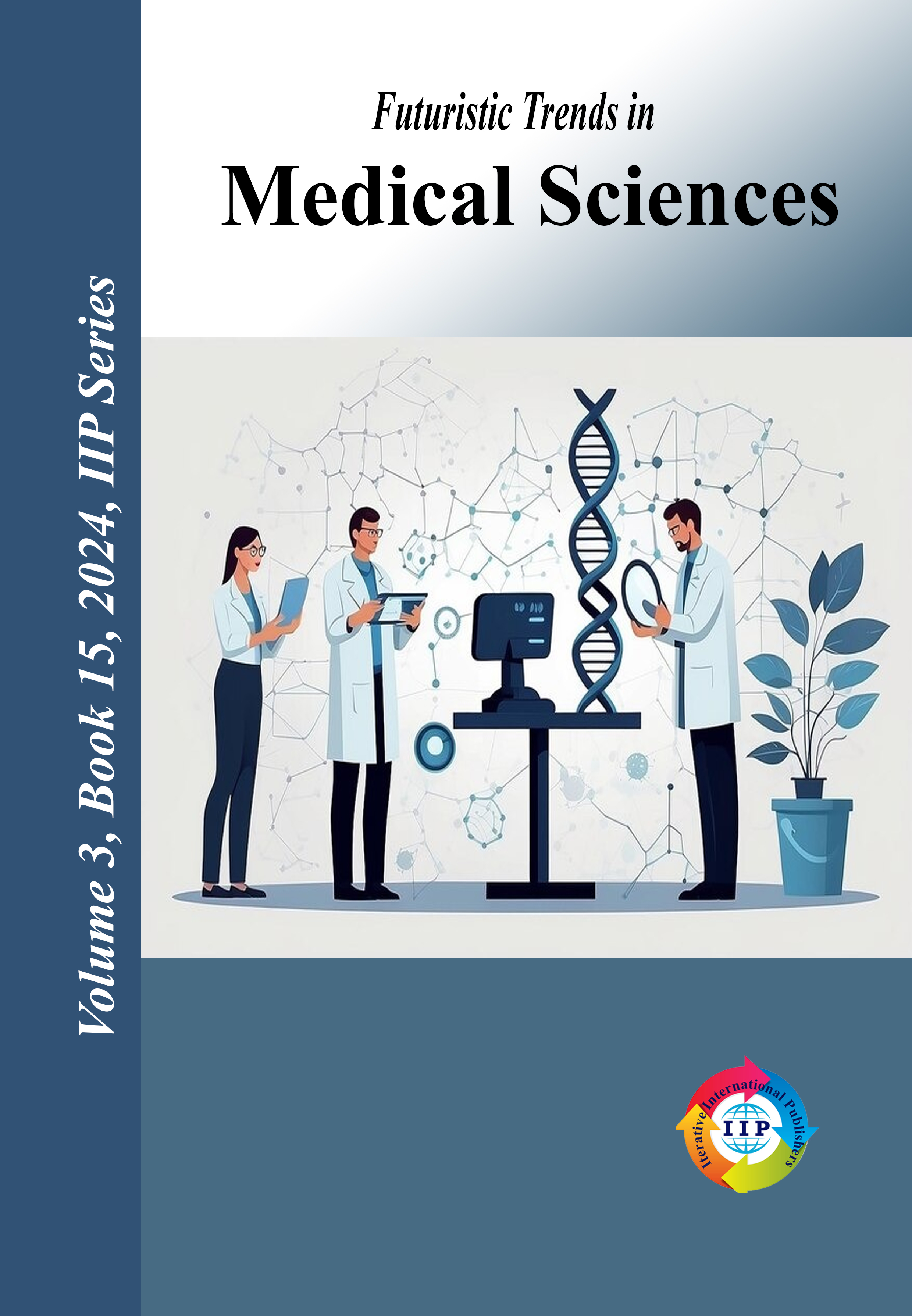 Futuristic Trends in  Medical Sciences Volume 3 Book 15