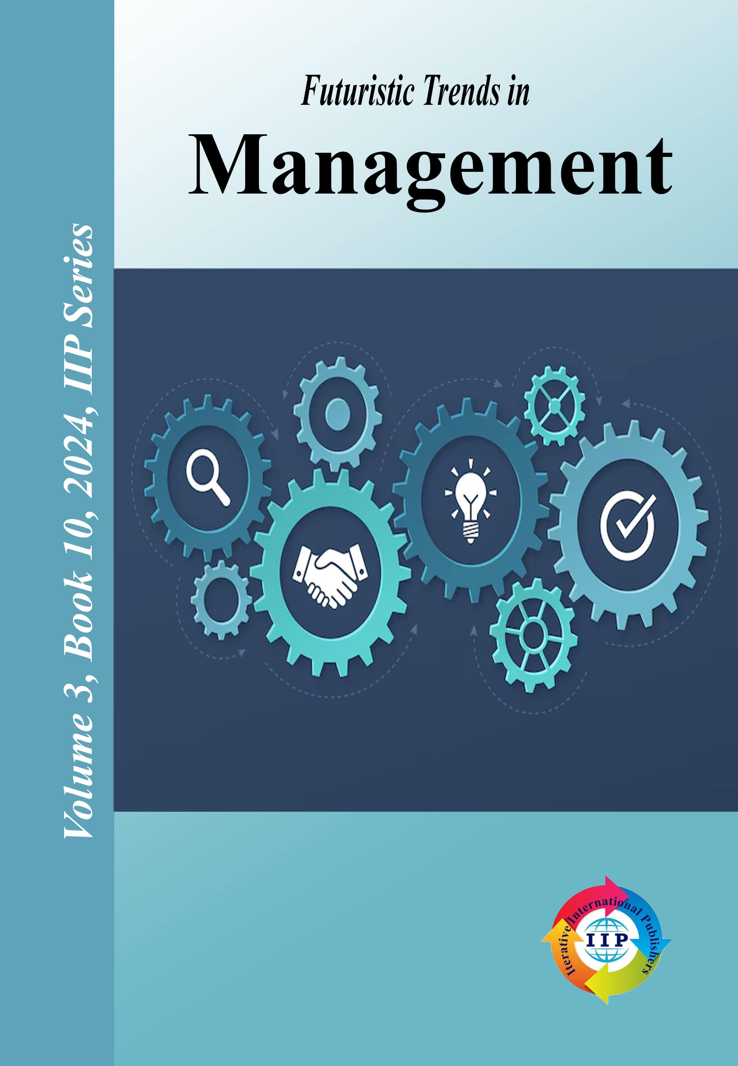 Futuristic Trends in Management Volume 3 Book 10