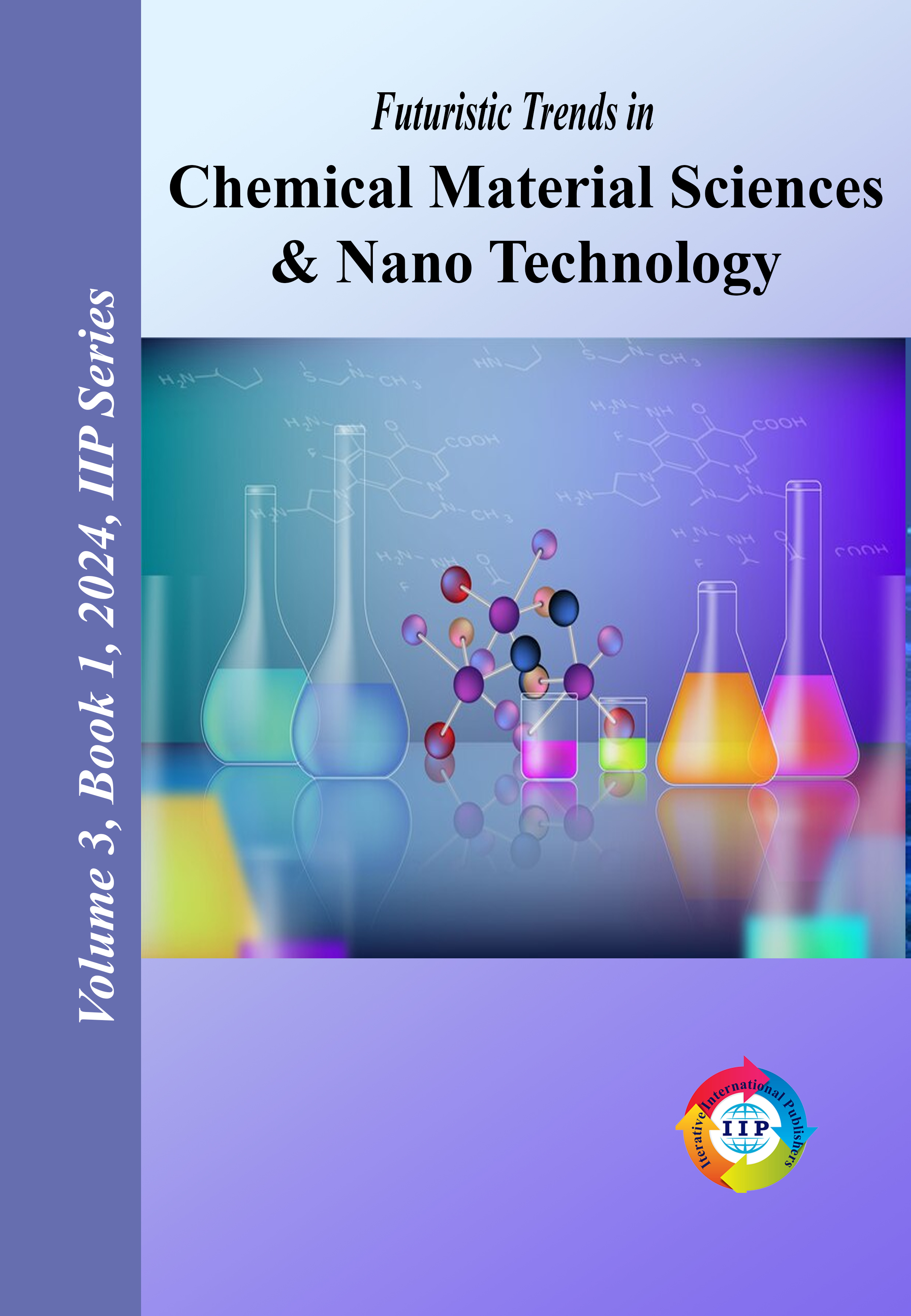Futuristic Trends in Chemical Material Sciences & Nano Technology  Volume 3 Book 1
