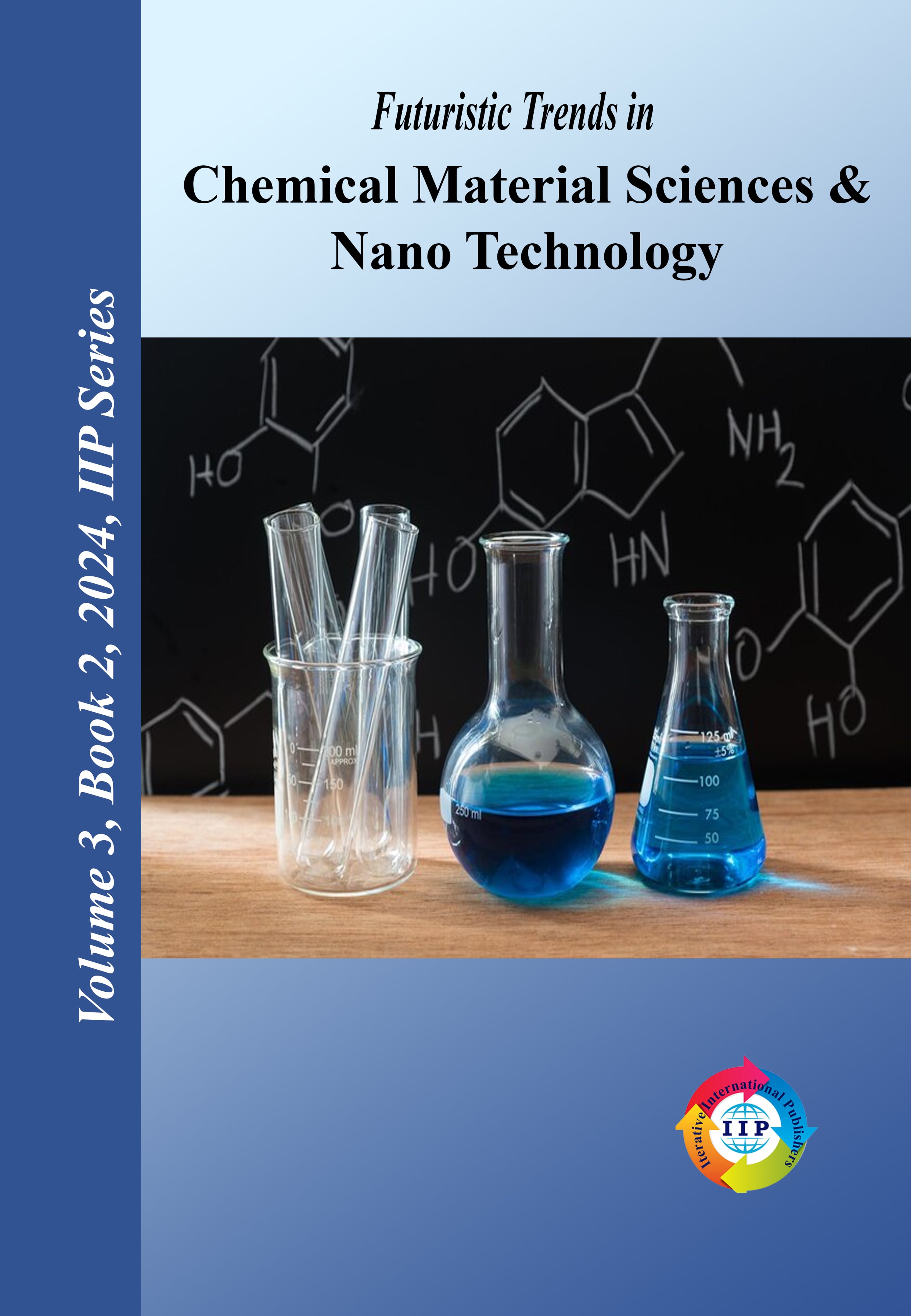 Futuristic Trends in Chemical Material Sciences & Nano Technology  Volume 3 Book 2