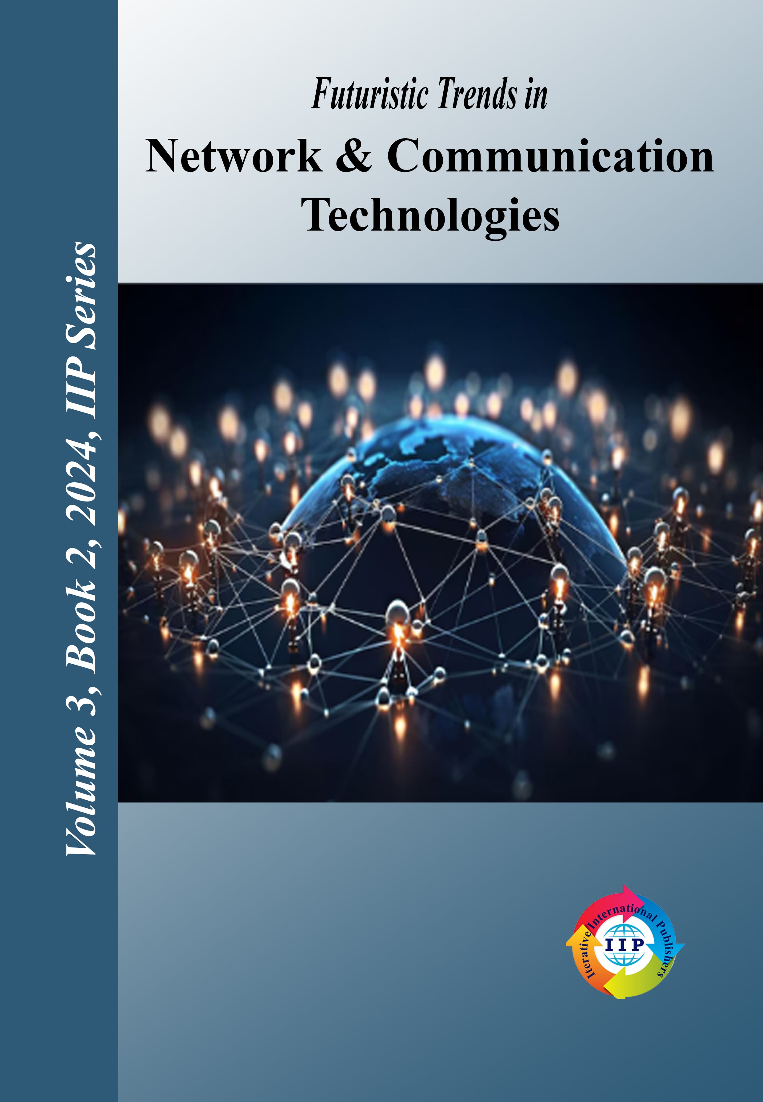 Futuristic Trends in Network & Communication Technologies Volume 3 Book 2