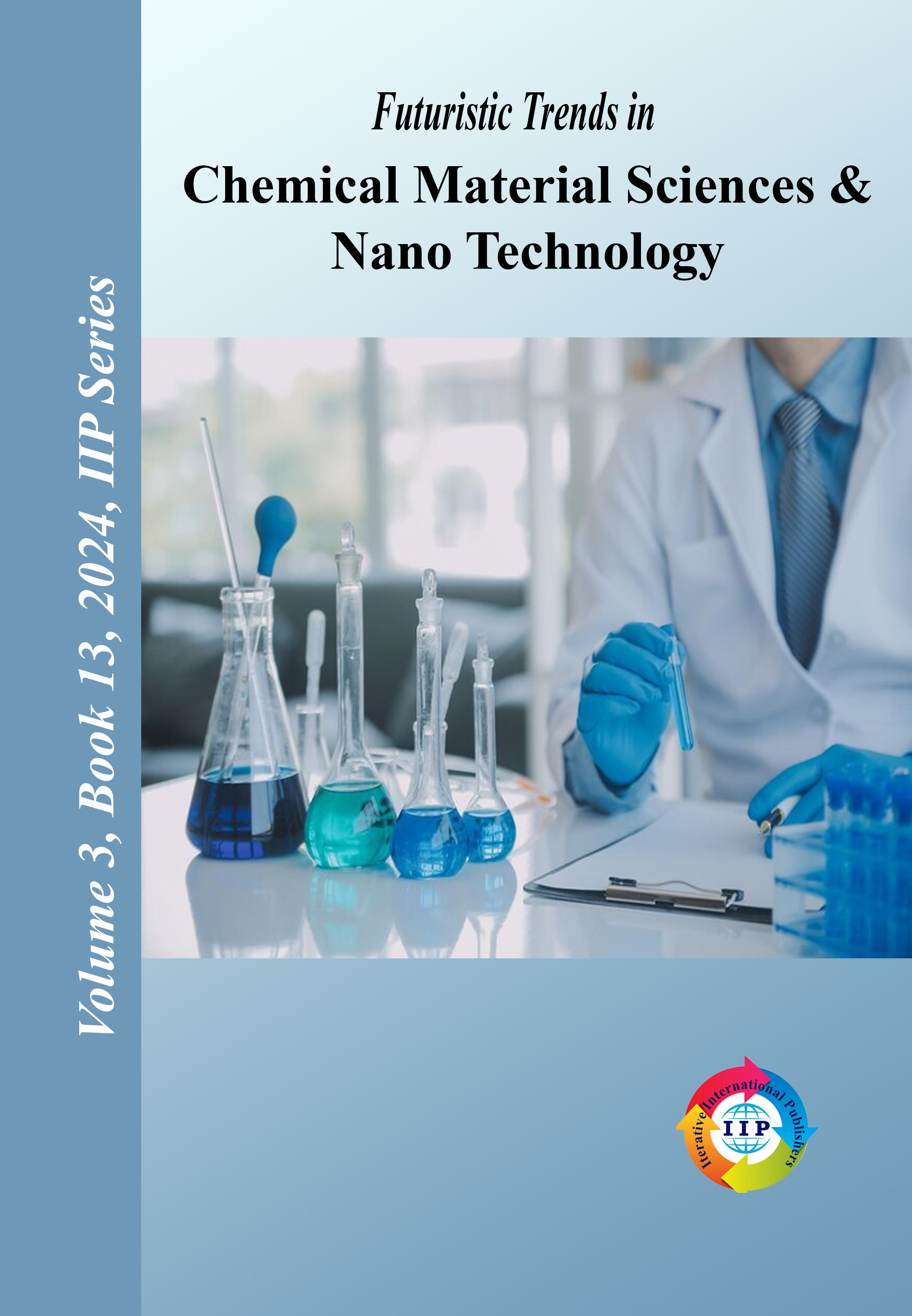 Futuristic Trends in Chemical Material Sciences & Nano Technology  Volume 3 Book 13