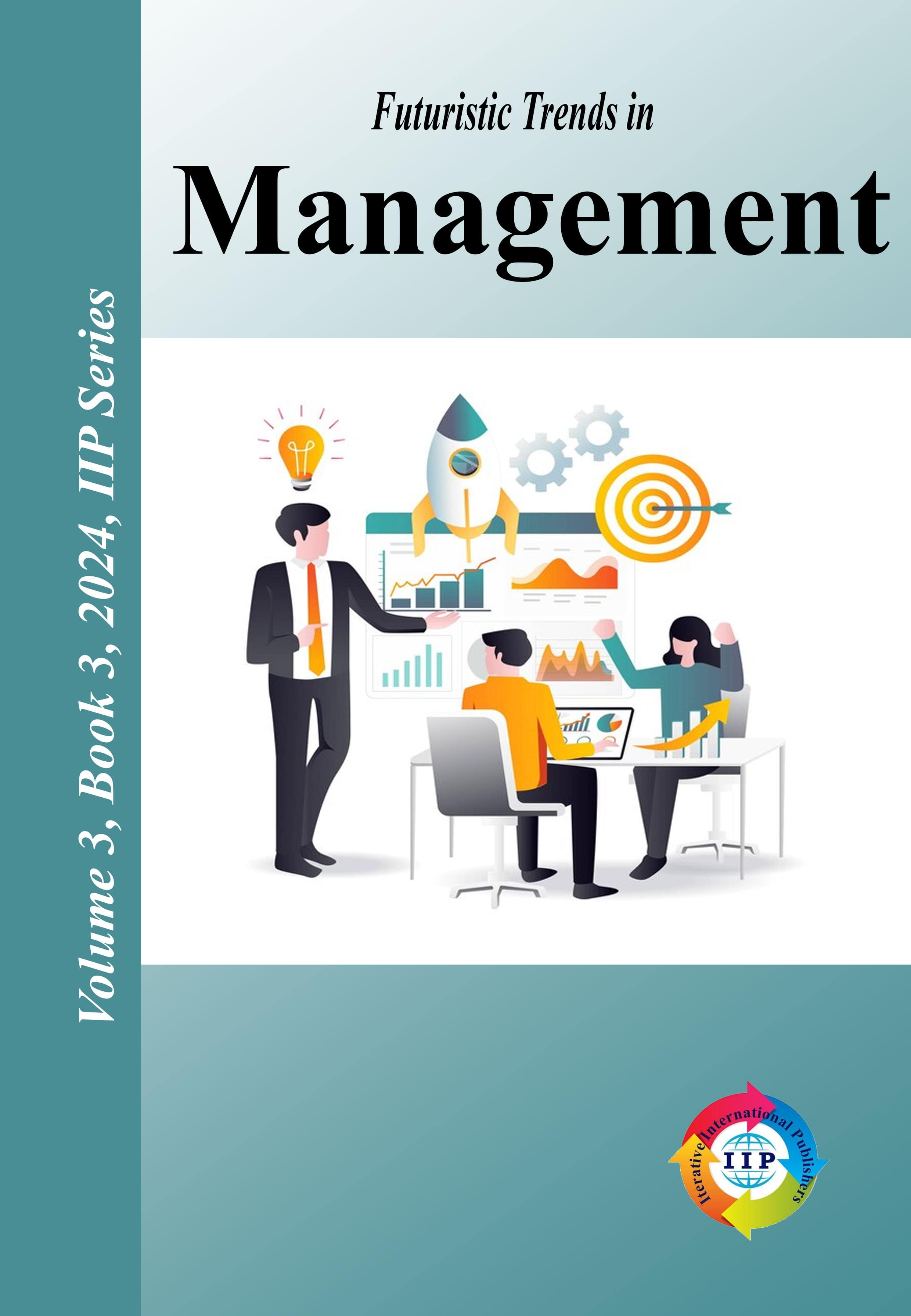 Futuristic Trends in Management Volume 3 Book 3