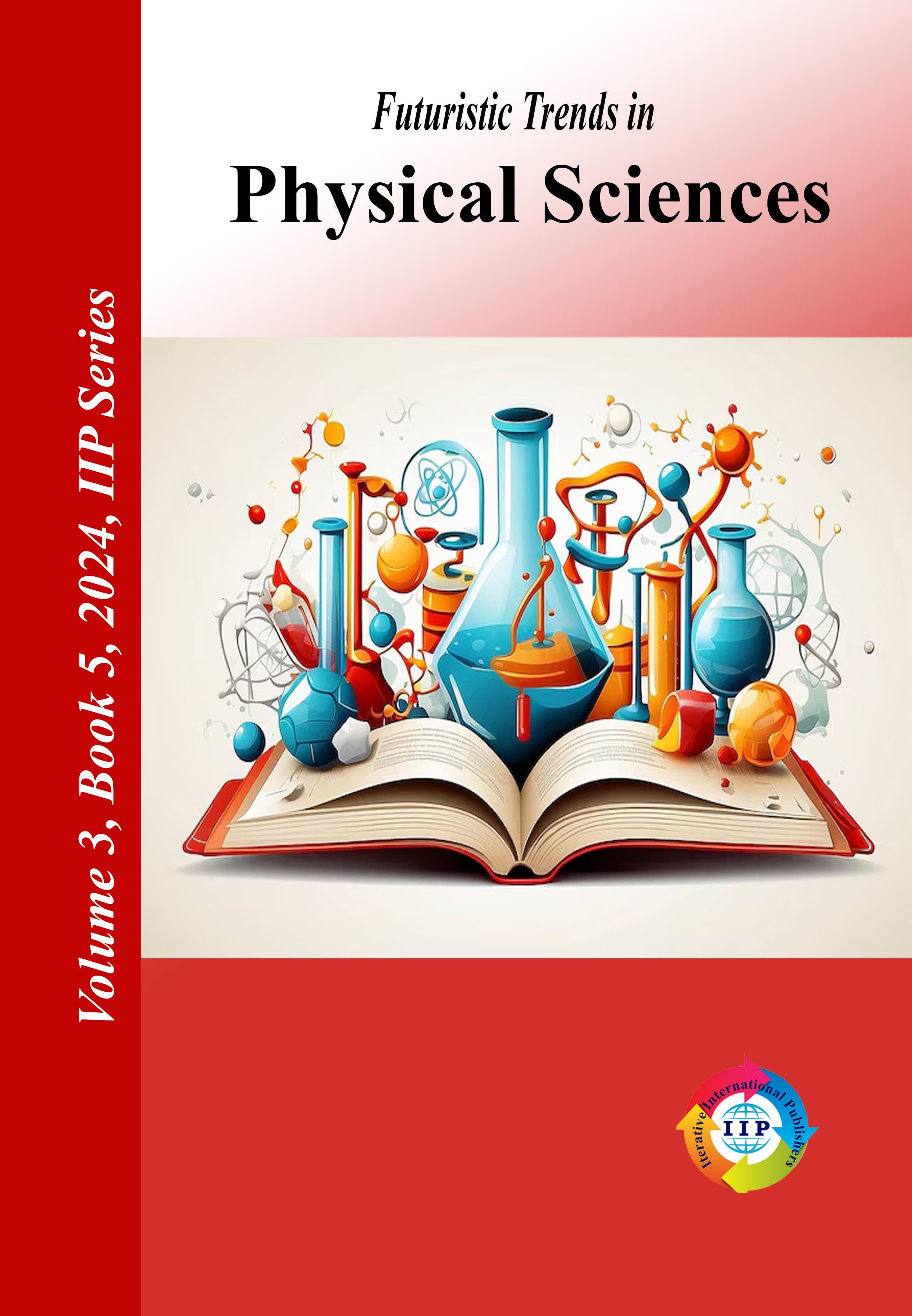 Futuristic Trends in Physical Sciences Volume 3 Book 5
