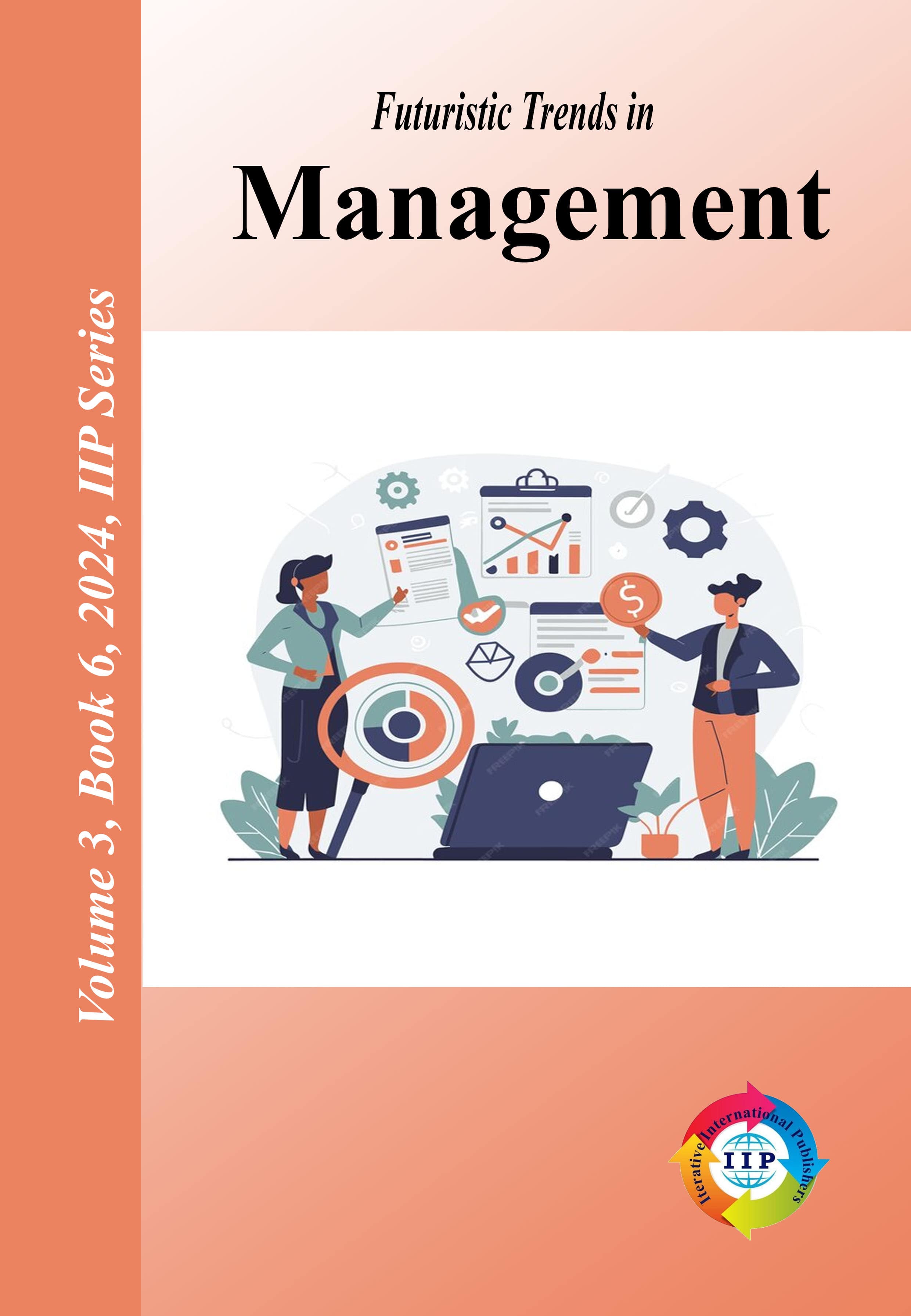 Futuristic Trends in Management Volume 3 Book 6