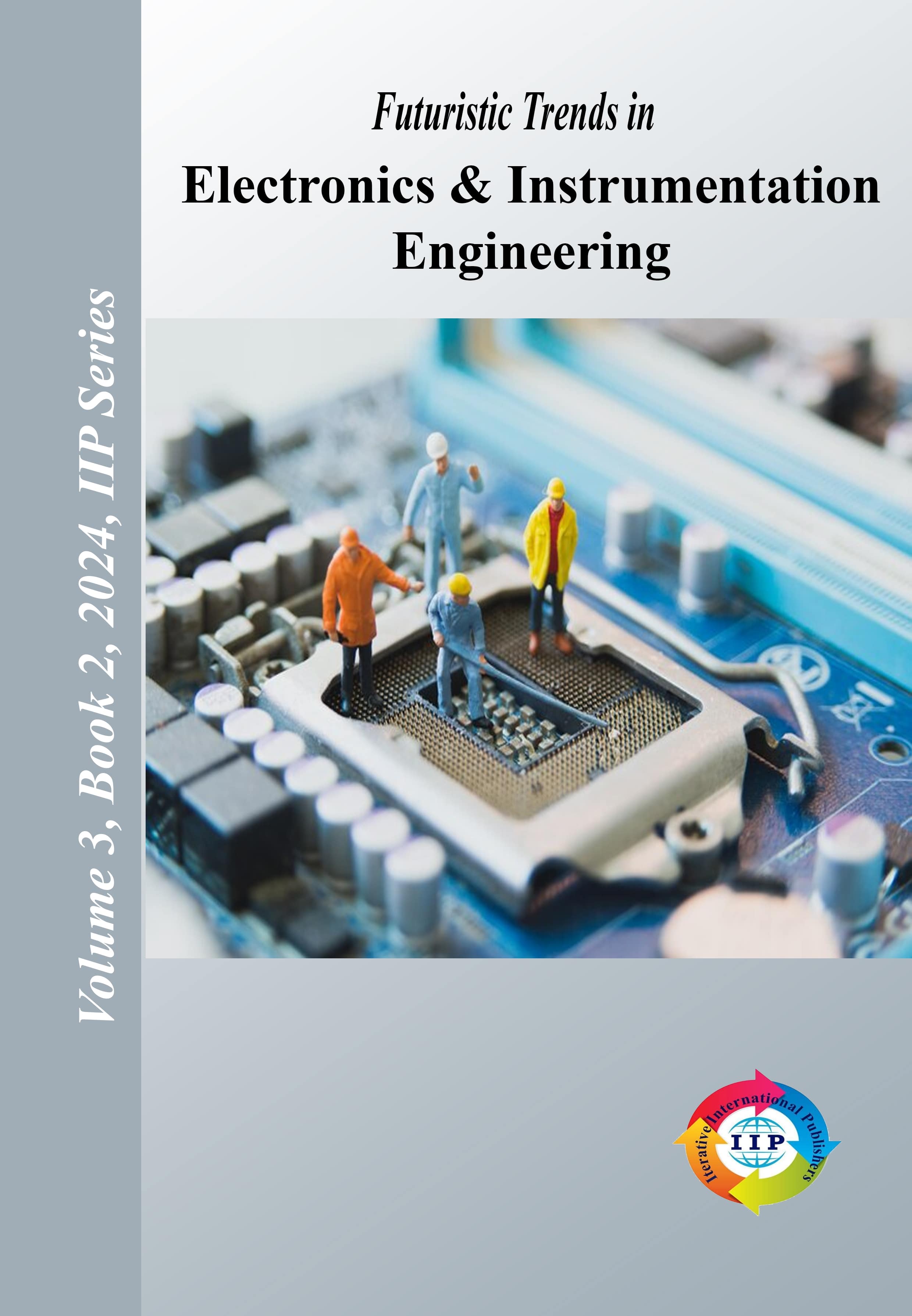Futuristic Trends in Electronics & Instrumentation Engineering Volume 3 Book 2