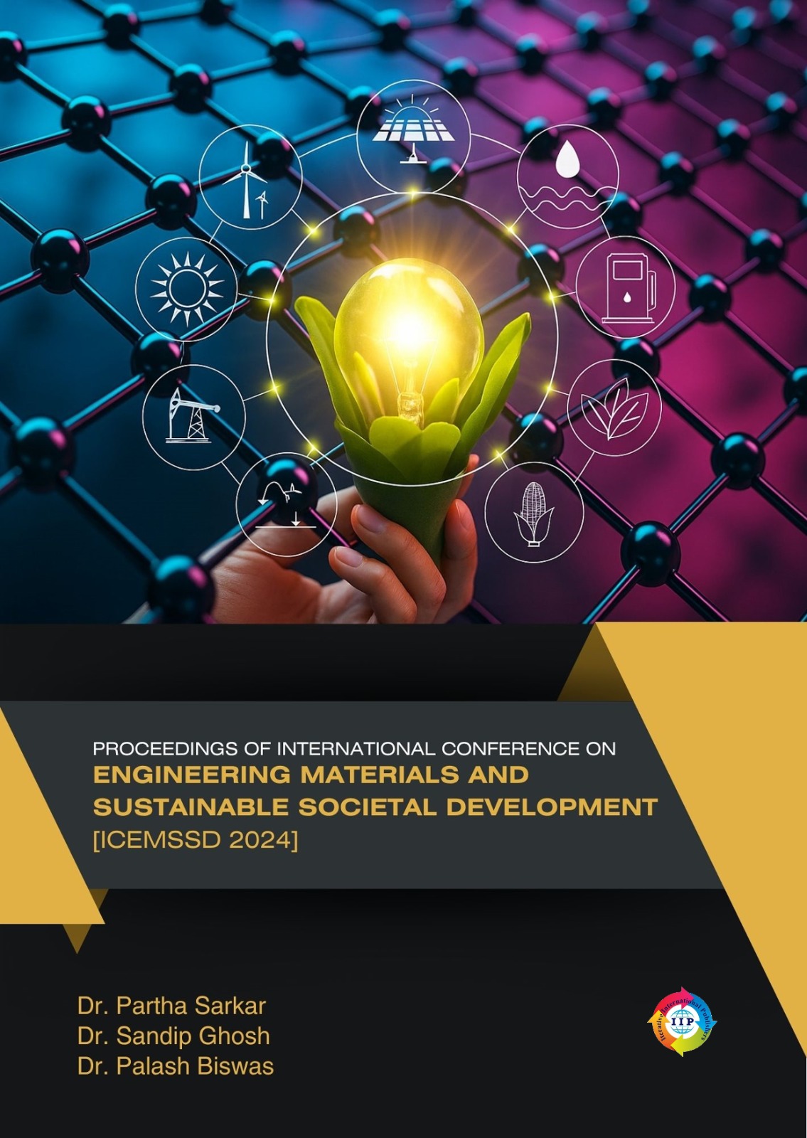 Proceedings of International Conference on Engineering Materials and Sustainable Societal Development [ICEMSSD 2024]