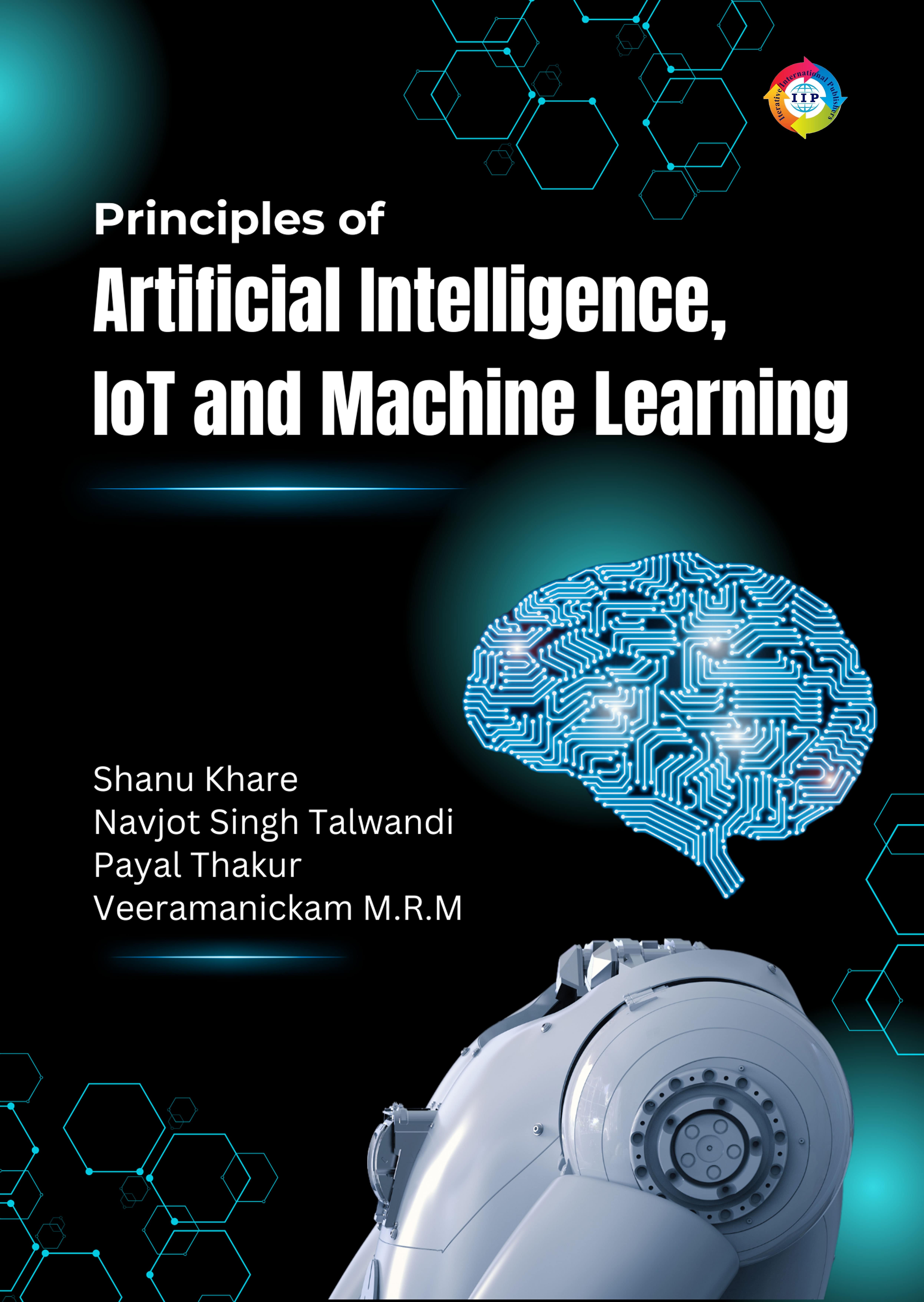 Principles of Artificial Intelligence, IoT and Machine Learning 