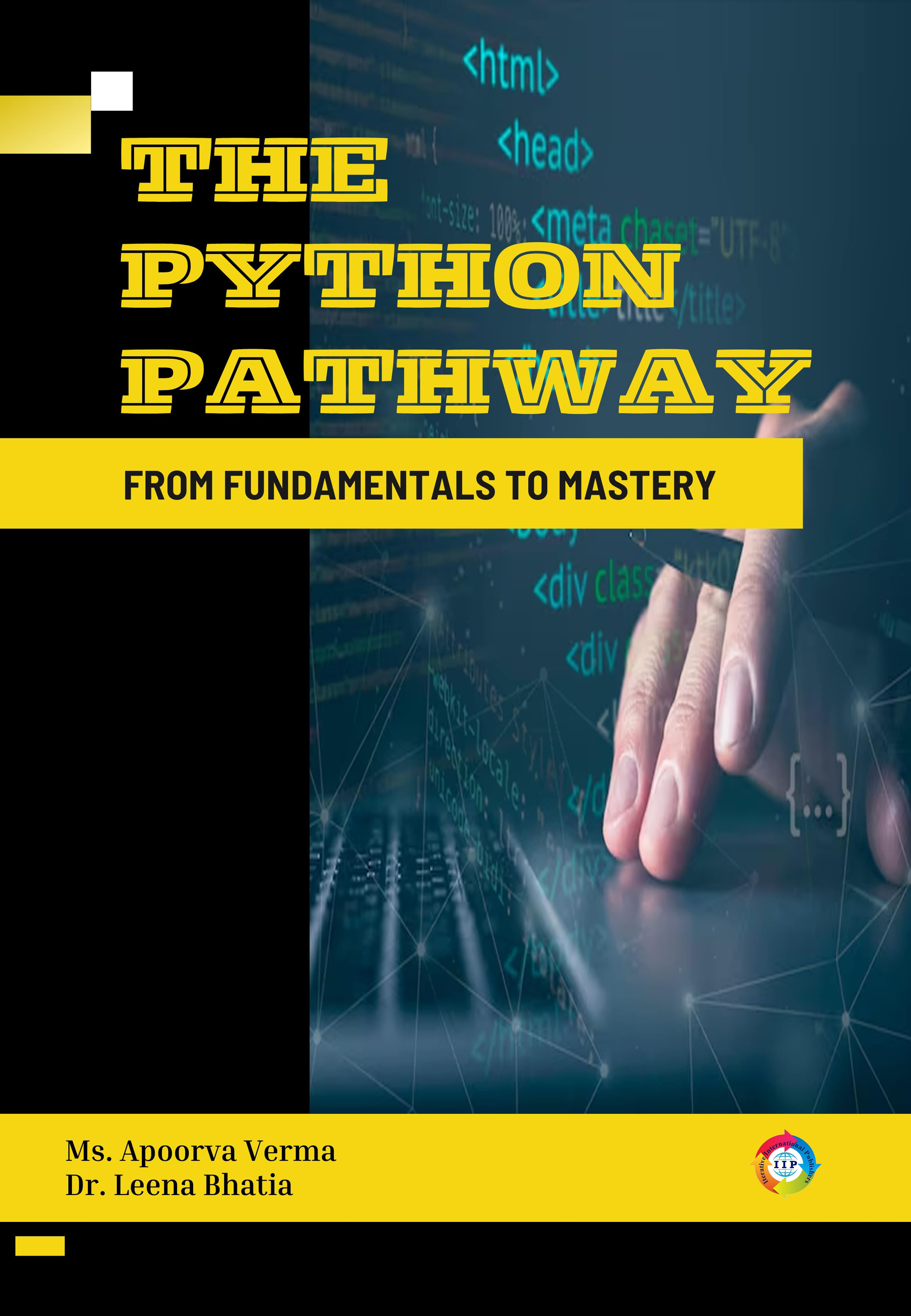 The Python Pathway: From Fundamentals to Mastery