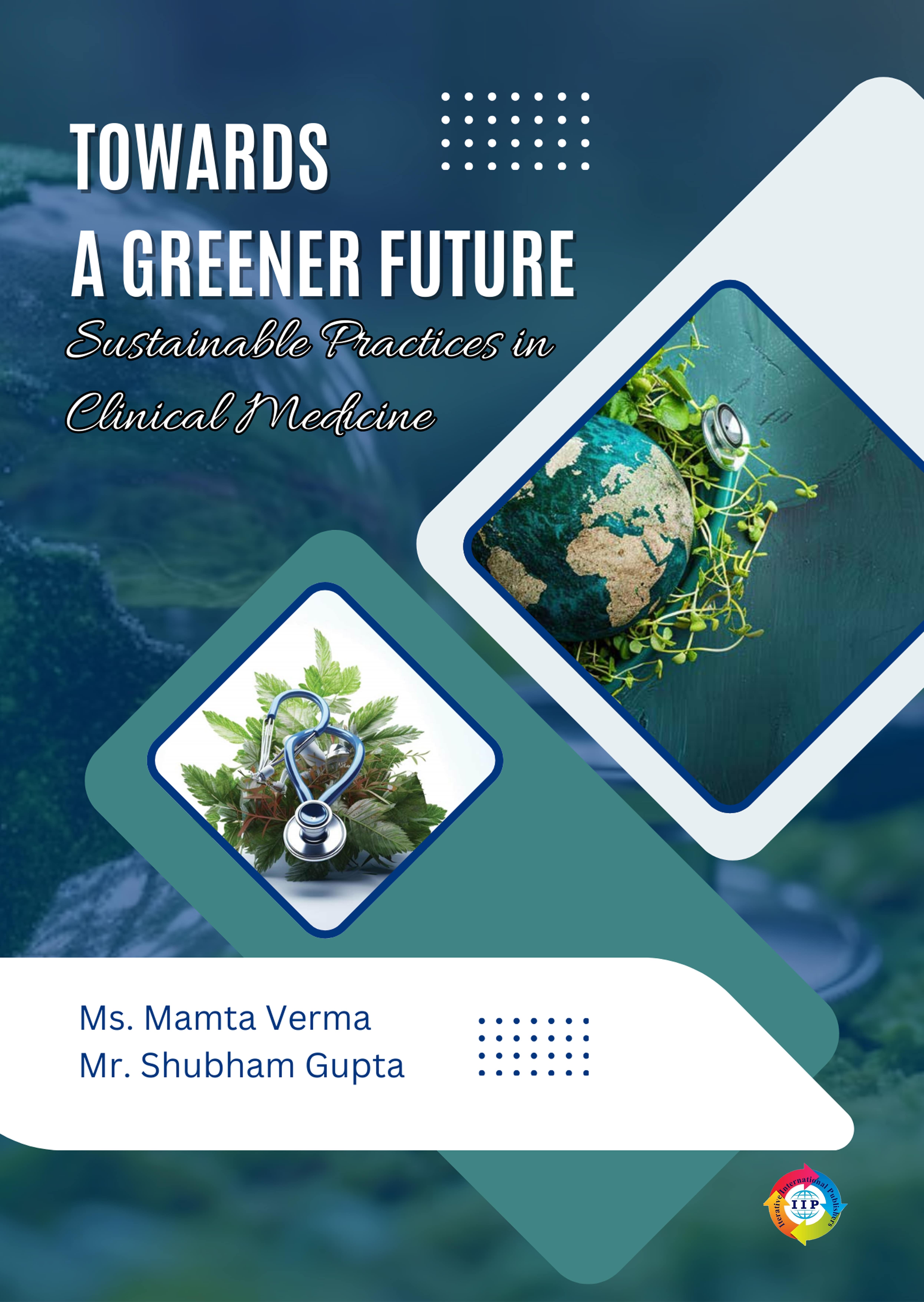 Towards a Greener Future: Sustainable Practices in Clinical Medicine 